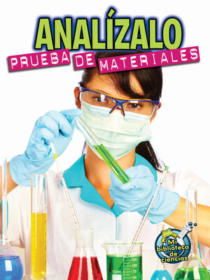 cover image of Analízalo: Prueba de materiales (Analyze This: Testing Materials)